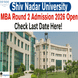 SNU Noida Begins MBA Round 2 Admissions 2026–28; Apply Online Till January 15